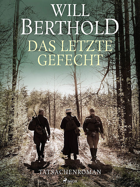 Das letzte Gefecht, Will Berthold