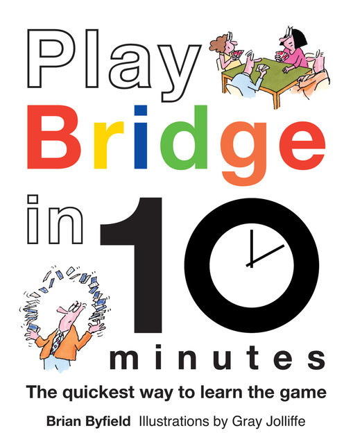 Play Bridge in 10 Minutes, Brian Field