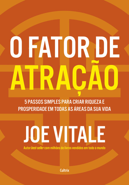 O fator de atração, Joe Vitale