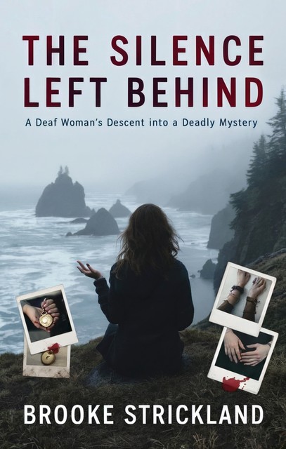 The Silence Left Behind, Brooke Strickland