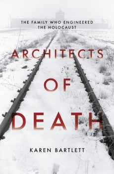 Architects of Death, Karen Bartlett