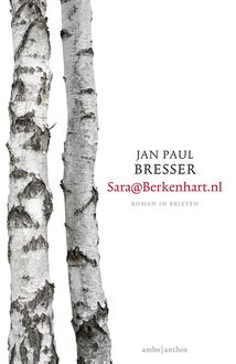 Sara@berkenhart.nl, Jan Paul Bresser