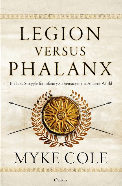 Legion versus Phalanx, Myke Cole