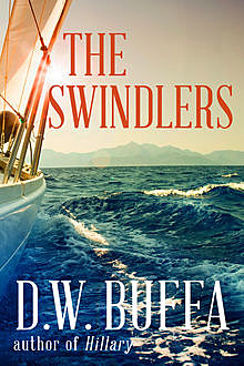 The Swindlers, D.W. Buffa