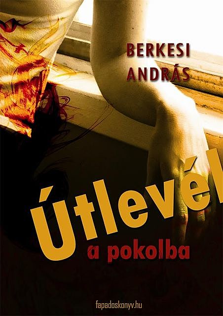 Útlevél a pokolba, Berkesi András