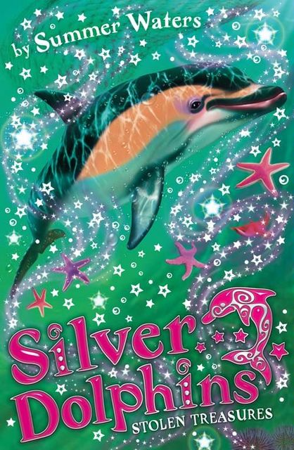 Stolen Treasures (Silver Dolphins, Book 3), Summer Waters