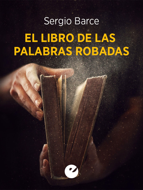 El libro de las palabras robadas, Sergio Barce