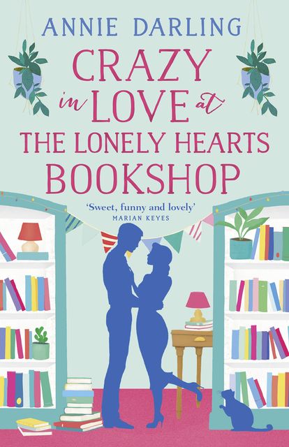 Crazy in Love at the Lonely Hearts Bookshop, Annie Darling