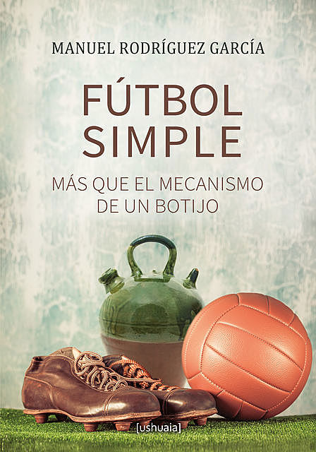 Fútbol simple, Manuel Rodríguez García