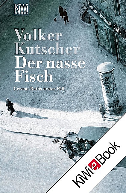 Der nasse Fisch, Volker Kutscher