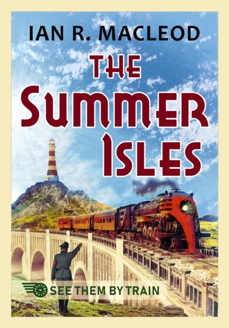 Summer Isles, Ian R.MacLeod