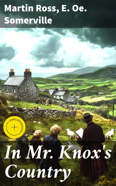 In Mr. Knox's Country, Martin Ross, E.Oe.Somerville
