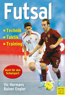 Futsal, Rainer Engler, Vic Hermans