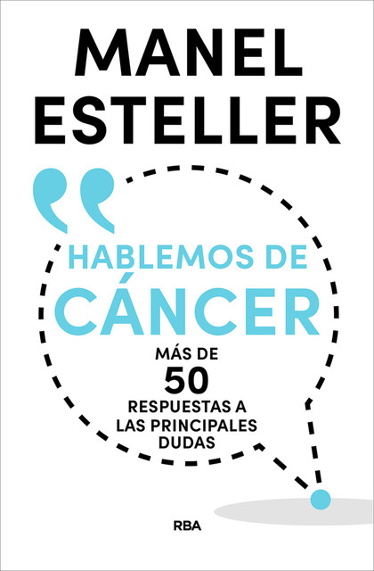 Hablemos de cáncer, Manel Esteller