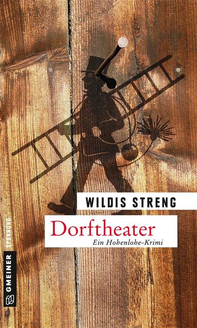 Dorftheater, Wildis Streng