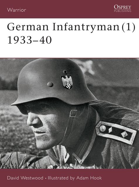 German Infantryman (1) 1933-40, David Westwood