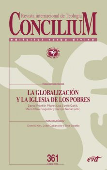 La globalización y la Iglesia de los pobres, Maria Clara Bingemer, Lisa Cahill, Daniel Franklin Pilaro, Sarojini Nadar