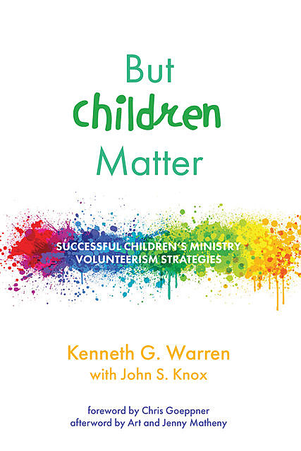 But Children Matter, John Knox, Kenneth Warren