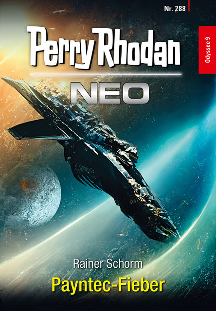 Perry Rhodan Neo 288: Payntec-Fieber, Rainer Schorm