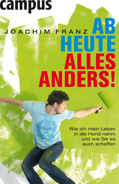 Ab heute alles anders, Joachim Franz