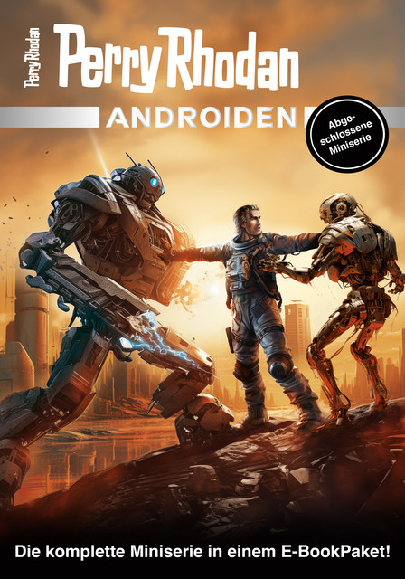 Androiden Paket, Perry Rhodan