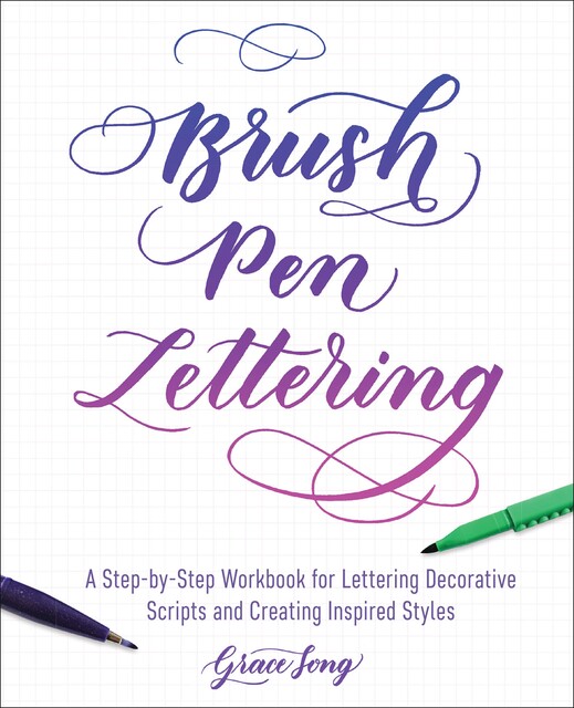 Brush Pen Lettering, Grace Song