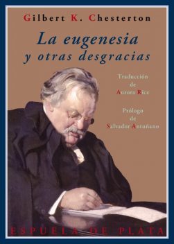 La eugenesia y otras desgracias, Gilbert Keith Chesterton