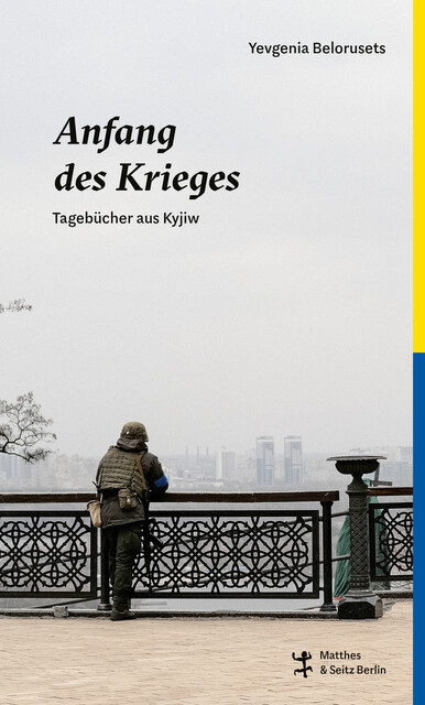 Anfang des Krieges, Yevgenia Belorusets
