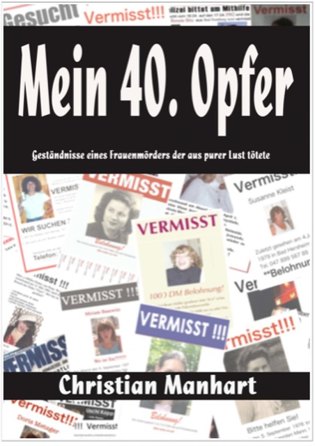 Mein 40. Opfer, Christian Manhart