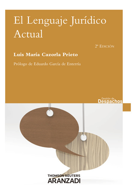 El lenguaje jurídico actual, Luis María Cazorla Prieto