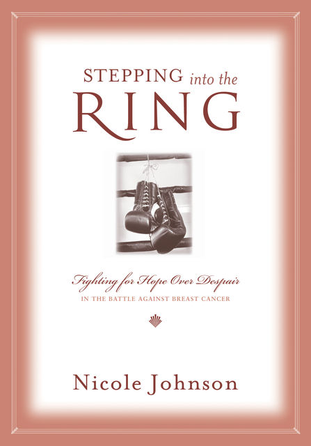 Stepping into the Ring, Nicole Johnson