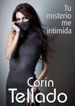 Tu misterio me intimida, Corín Tellado