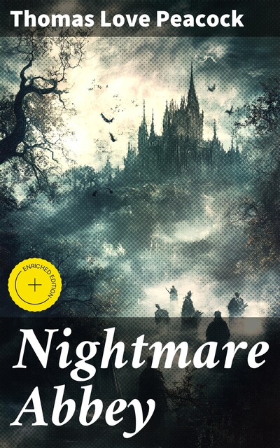 Nightmare Abbey, Thomas Love Peacock