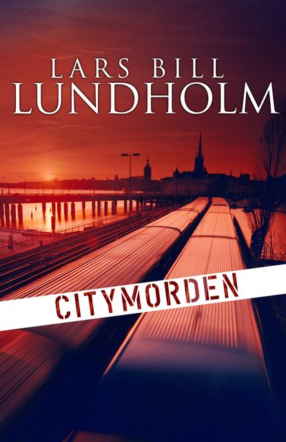 Citymorden, Lars Bill Lundholm