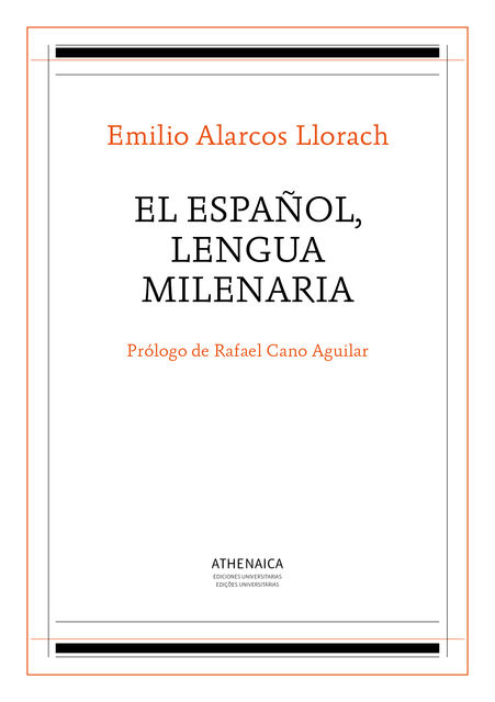 El español, lengua milenaria, Emilio Alarcos Llorach