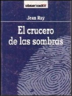 El Crucero De Las Sombras, Jean Ray