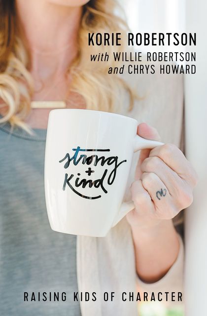 Strong and Kind, Korie Robertson