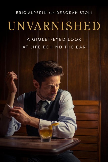 Unvarnished, Deborah Stoll, Eric Alperin