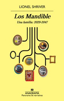 The Mandibles: A Family, 2029–2047, Lionel Shriver