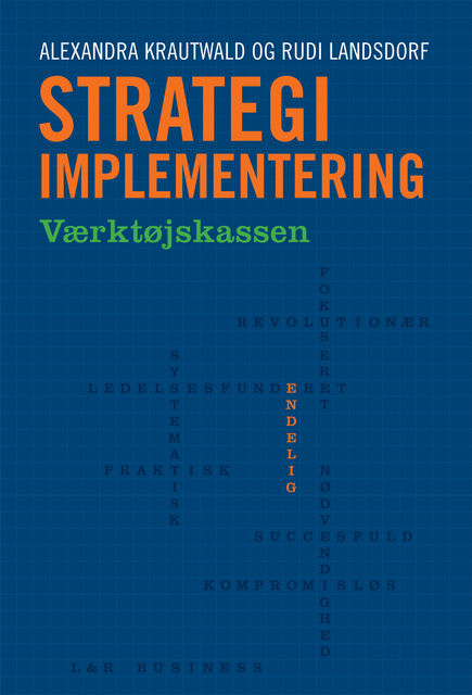 Strategi-implementering, Alexandra Krautwald, Rudi Landsdorf