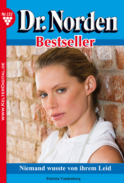Dr. Norden Bestseller 137 – Arztroman, Patricia Vandenberg