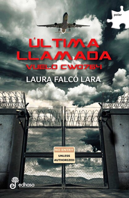 Última llamada. Vuelo CW0764, Laura Falcó