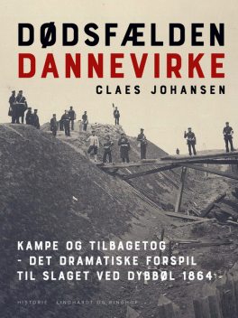 Dødsfælden Dannevirke, Claes Johansen