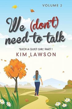 We (Don't) Need to Talk: Volume 2, Kim Lawson