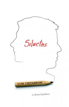 Siluetas, Luis Chitarroni