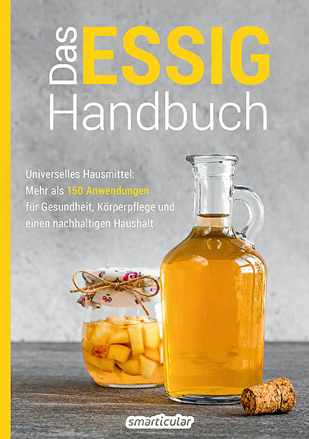 Das Essig-Handbuch, smarticular. net