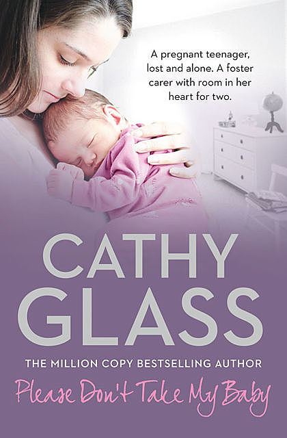 Please Don’t Take My Baby, Cathy Glass