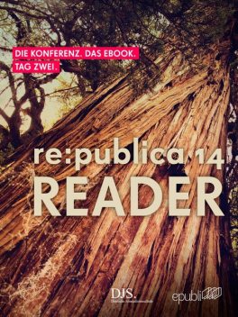 re:publica Reader 2014 – Tag 2, re:publica GmbH