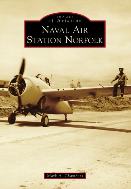 Naval Air Station Norfolk, Mark Chambers
