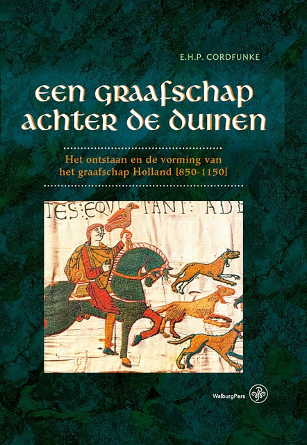 Een graafschap achter de duinen, E.H. P. Cordfunke